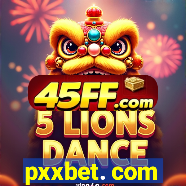 pxxbet. com